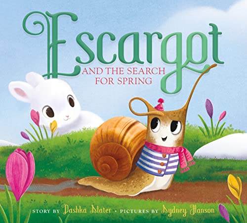 [9780374392017] Escargot and the Search for Spring