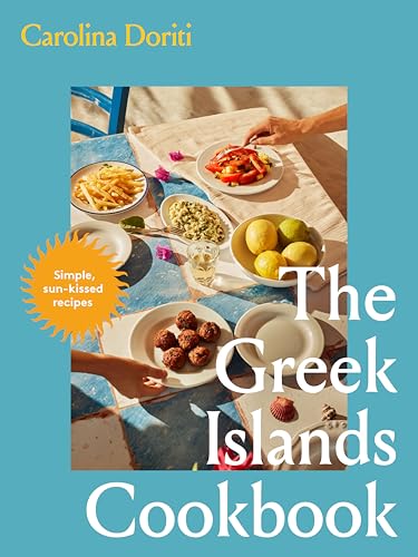[9781761500763] The Greek Islands Cookbook: Simple Sun-kissed Recipes