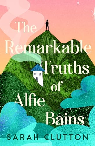 [9781761471476] The Remarkable Truths of Alfie Bains