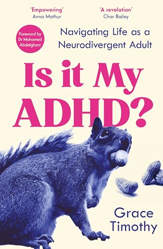 [9781805462477] Is It My ADHD?: Navigating life as a neurodivergent adult