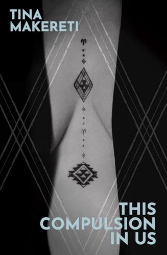 [9781776562299] This Compulsion in Us