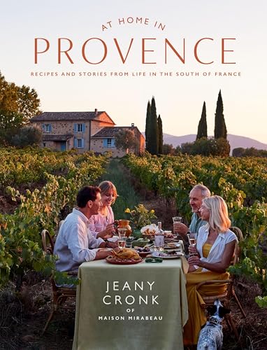 [9781784887315] At Home in Provence: Recipes and Stories from Life in the South of France