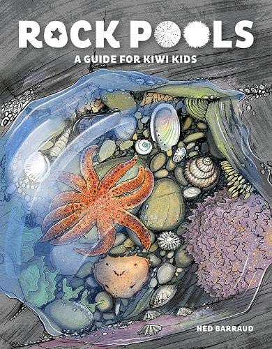 [9781988550008] Rock Pools: A Guide for Kiwi Kids (PB)