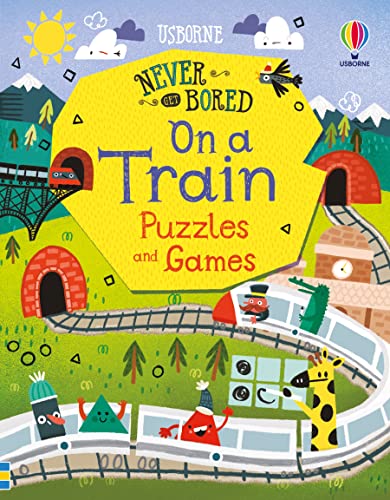 [9781474985475] Never Get Bored on a Train Puzzles and Games