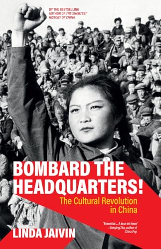 [9781760645601] Bombard the Headquarters! The Cultural Revolution in China