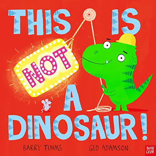 [9781839944956] This is NOT a Dinosaur!