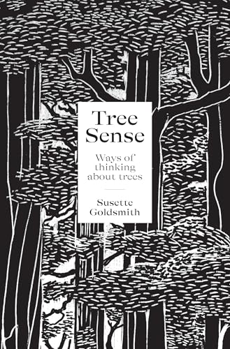 [9780995140745] Tree Sense - Ways of Thinking about Trees