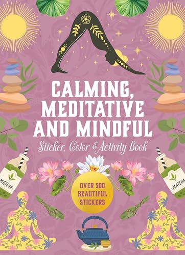 [9780785846291] Calming, Meditative and Mindful Sticker, Color & Activity Book: Over 500 Beautiful Stickers