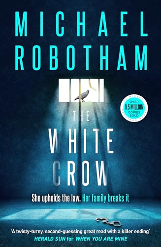 [9780733651342] The White Crow: The gripping thriller from the No. 1 bestseller (Philomena McCarthy)