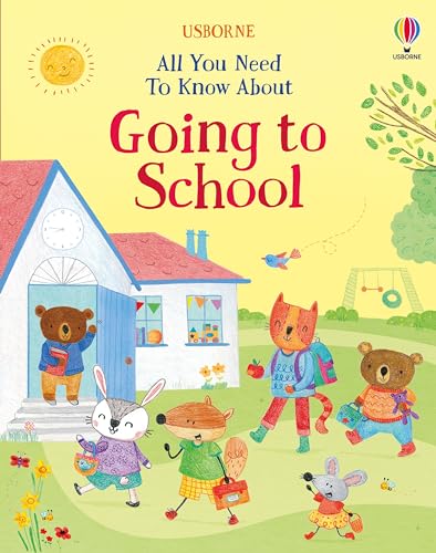 [9781805077060] All You Need To Know About Going to School (HB)