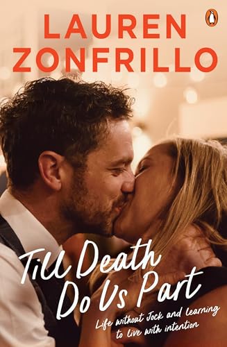 [9781761354113] Till Death Do Us Part: Life without Jock and learning to live with intention