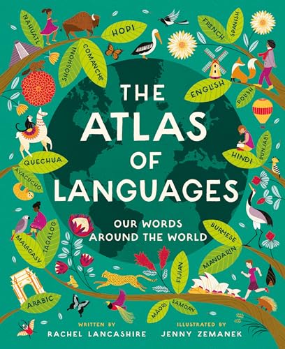 [9780753448502] The Atlas of  Languages: Our Words Around The World