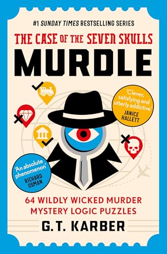 [9781805227502] Murdle 5: The Case of the Seven Skulls: 64 Wildly Wicked Murder Mystery Logic Puzzles (Book 5)