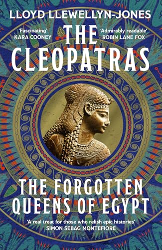 [9781472295187] The Cleopatras: Discover the powerful story of the seven queens of Ancient Egypt!