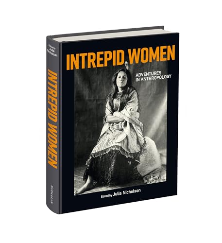 [9781851246502] Intrepid Women: Adventures in Anthropology