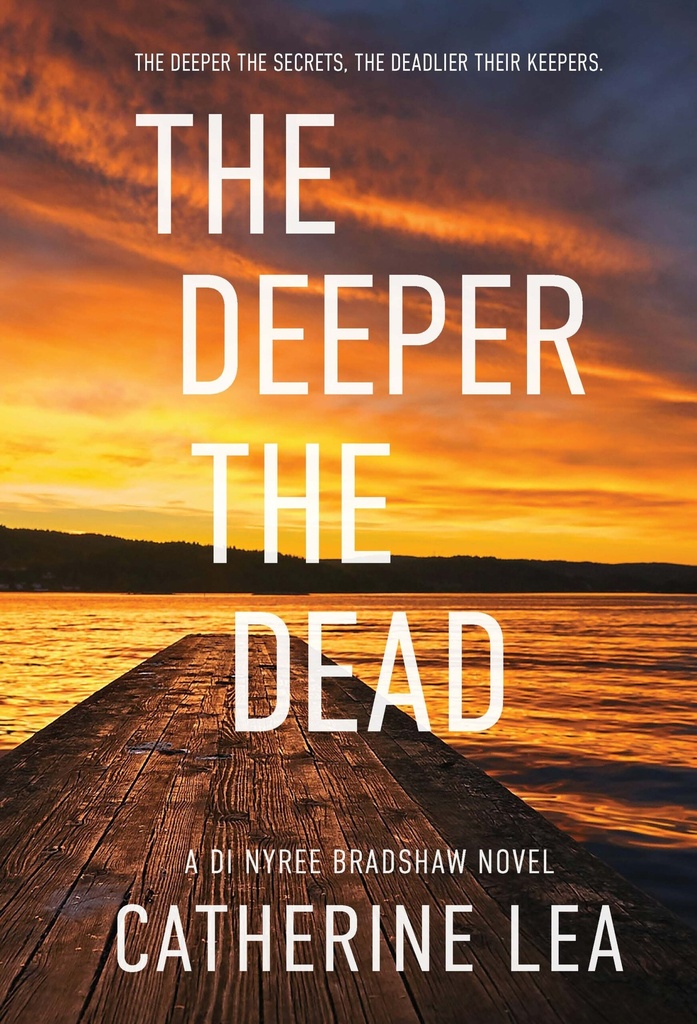 [9781776891467] The Deeper the Dead (#3 DI Nyree Bradshaw)