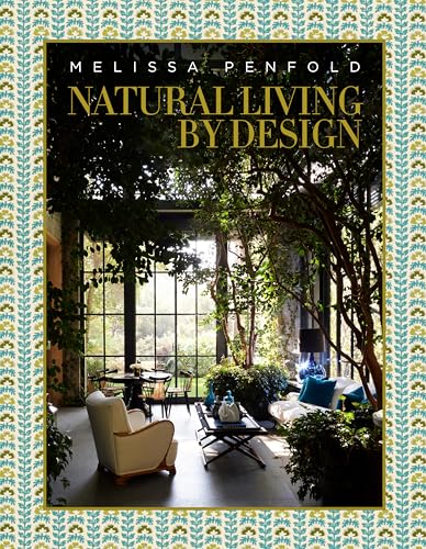 [9780865654617] Natural Living by Design: Melissa Penfold