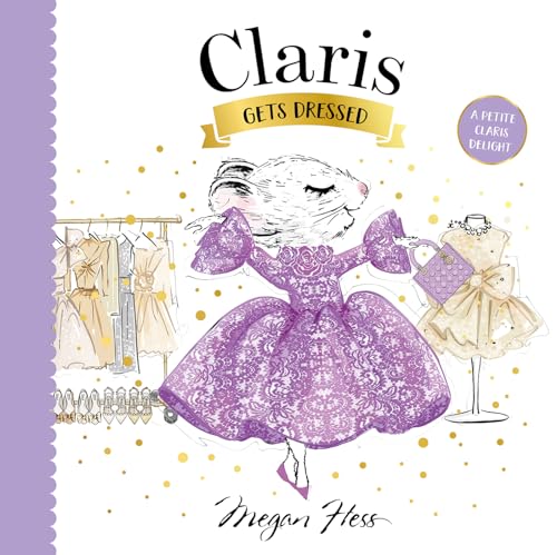 [9781761213366] Claris Gets Dressed: A Petite Claris Delight