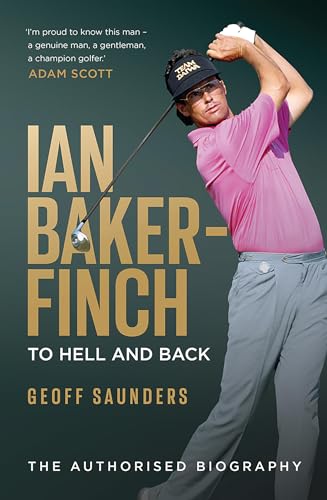 [9781761451645] Ian Baker-Finch: To Hell and Back