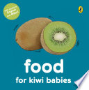 [9781776957316] Food for Kiwi Babies