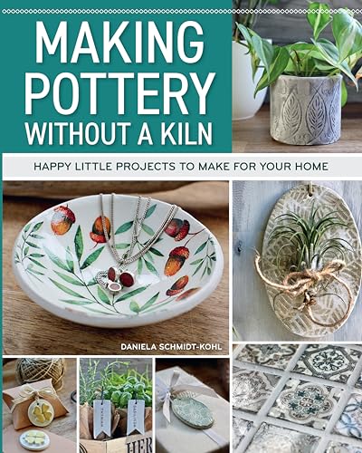 [9781497104952] Making Pottery without a Kiln: Happy Little Projects to Make for Your Home