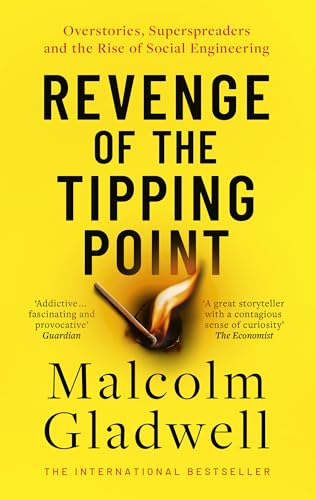 [9780349147208] Revenge of the Tipping Point: Overstories, Superspreaders and the Rise of Social Engineering