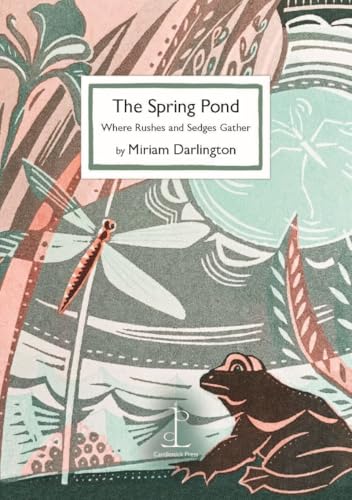 [9781913627669] Spring Pond: Where Rushes and Sedges Gather