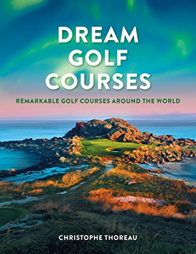 [9780228104162] Dream Golf Courses
