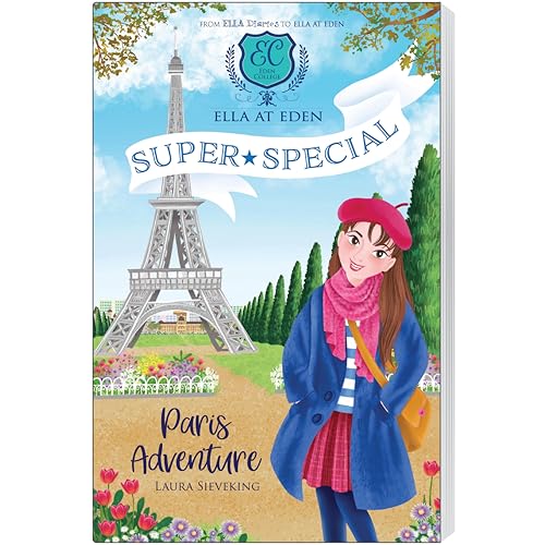 [9781761521461] Paris Adventure (Ella at Eden: Super Special #1)