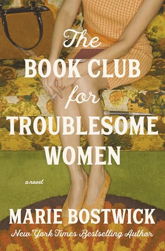 [9781400344741] The Book Club for Troublesome Women