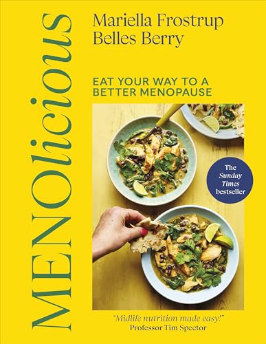 [9780241754979] Menolicious: Eat Your Way to a Better Menopause with 100 Reinvigorating Recipes