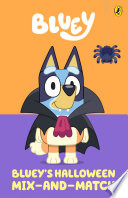 [9781761347047] Bluey: Bluey's Halloween Mix-and-Match (BB)