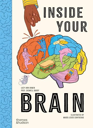 [9780500653807] Inside Your Brain: 10 discoveries that reveal how the brain works