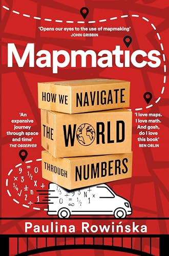 [9781035007066] Mapmatics: How We Navigate the World Through Numbers
