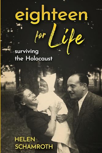 [9789493418257] Eighteen for Life: Surviving the Holocaust