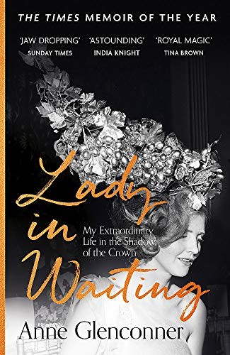 [9781529359107] Lady in Waiting - My Extraordinary Life in the Shadow of the Crown