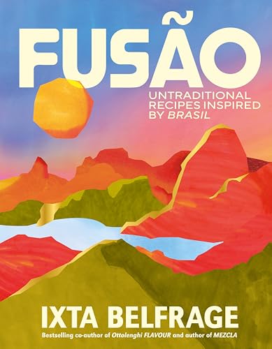 [9781529932829] FUS√ÉO: Untraditional recipes inspired by Brasil ( Fusao )