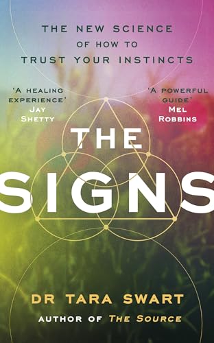 [9781846048500] The Signs: The New Science of How to Trust Your Instincts