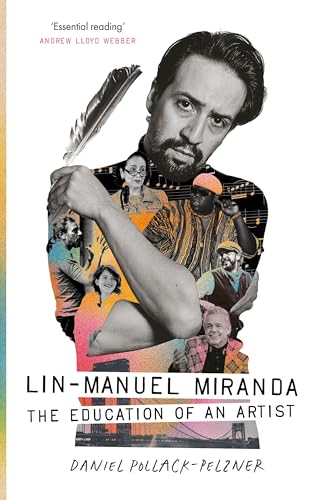 [9781805465232] Lin-Manuel Miranda: The Education of an Artist