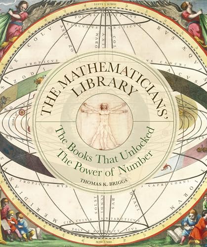 [9781836004851] The Mathematicians‚Äô Library: The Books That Unlocked the Power of Numbers