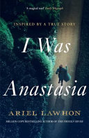 [9781761633317] I Was Anastasia