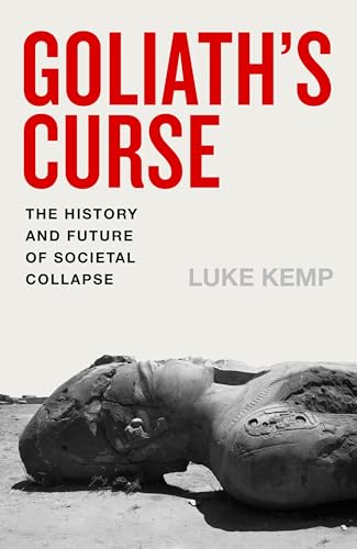 [9780241741245] Goliath's Curse: The History and Future of Societal Collapse