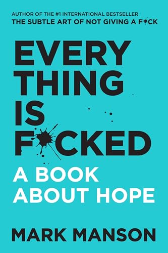 [9780062955937] Everything Is F*cked: A Book About Hope