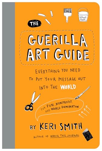 [9781797236766] The Guerilla Art Guide