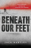 [9781775439196] Beneath Our Feet