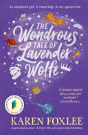 [9781761182020] The Wondrous Tale of Lavender Wolfe