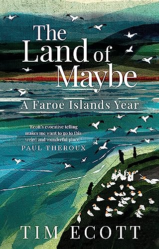[9781780725185] The Land of Maybe: A Faroe Islands Year