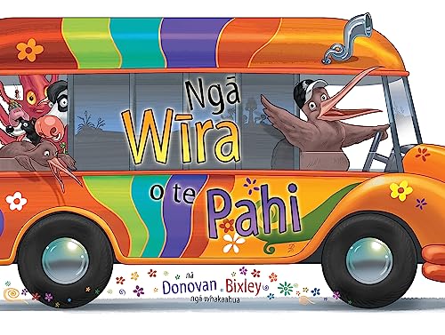 [9781869713591] Nga Wira o Te Pahi (The Wheels on the Bus)