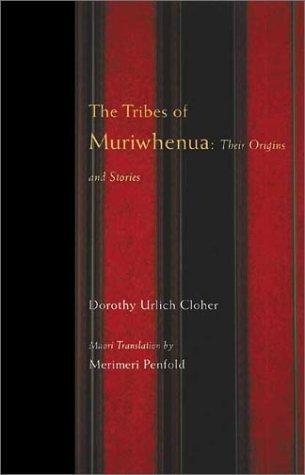 [9781869402693] The Tribes of Muriwhenua: Their Origins and Stories