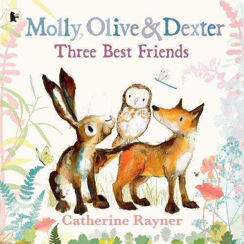 [9781529517569] Molly, Olive & Dexter (three best friends)
